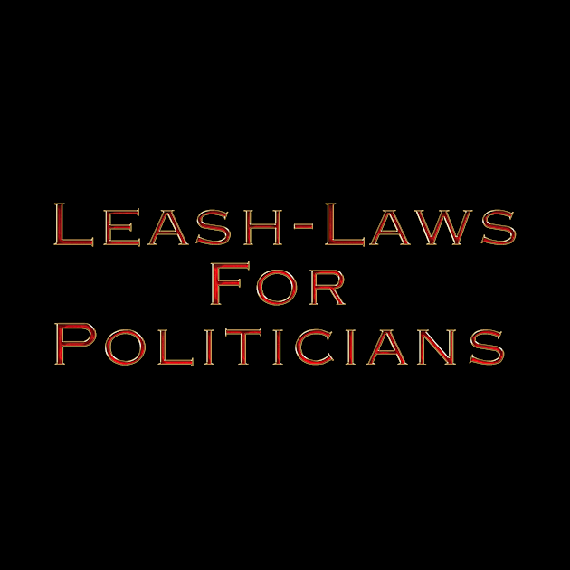 Leash Laws by Colveraft Designs