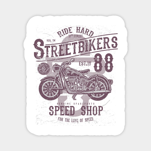 ride hard streetbikers Magnet by ramonagbrl
