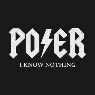 Poser Band Tee Funny Parody Meme (vintage distressed) T-Shirt