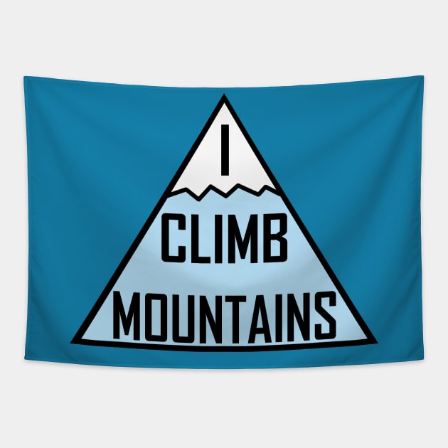 I Climb Mountains Blue Tapestry by julieerindesigns