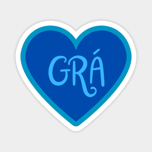 Grá - Irish Love design - Irish Language Designs Dublin Magnet