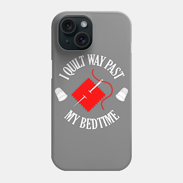 Quilt Past My Bedtime Phone Case by veerkun
