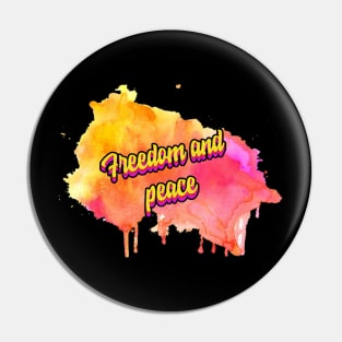 Freedom and peace Pin