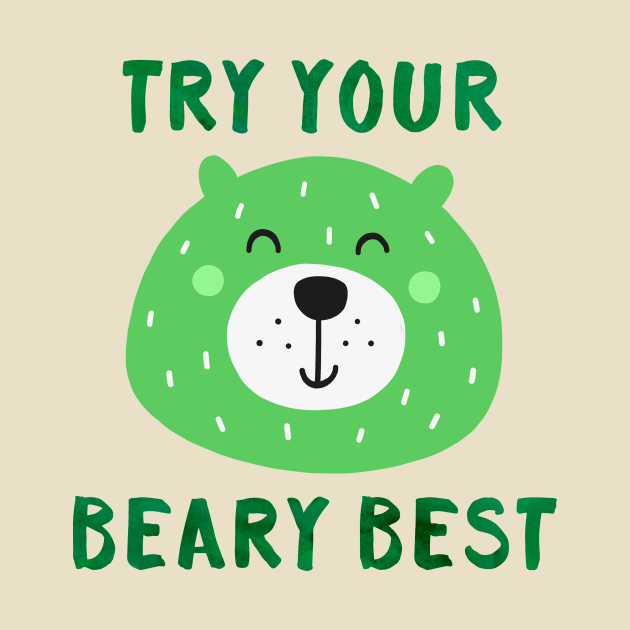 Try Your Beary Best - Elementary School Student Teacher Gift by girlgetstarted