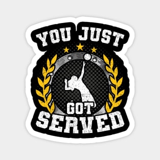 You Just Got Served Volleyball Coach Player Magnet