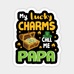 Gold Shamrocks Saint Patrick My Lucky Charms Call Me Papa Magnet