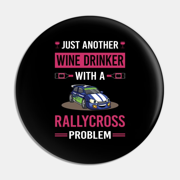 Wine Drinker Rallycross Pin by Good Day