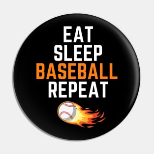 eat sleep baseball repeat Pin