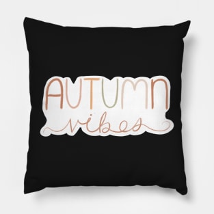 Autumn Vibes Pillow