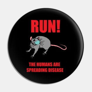 Humans Spread Disease Pin