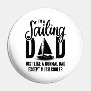 I’m A Sailing Dad Pin