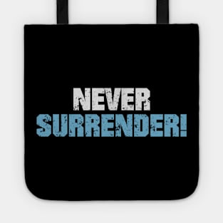 No surrender! Dark blue! Tote