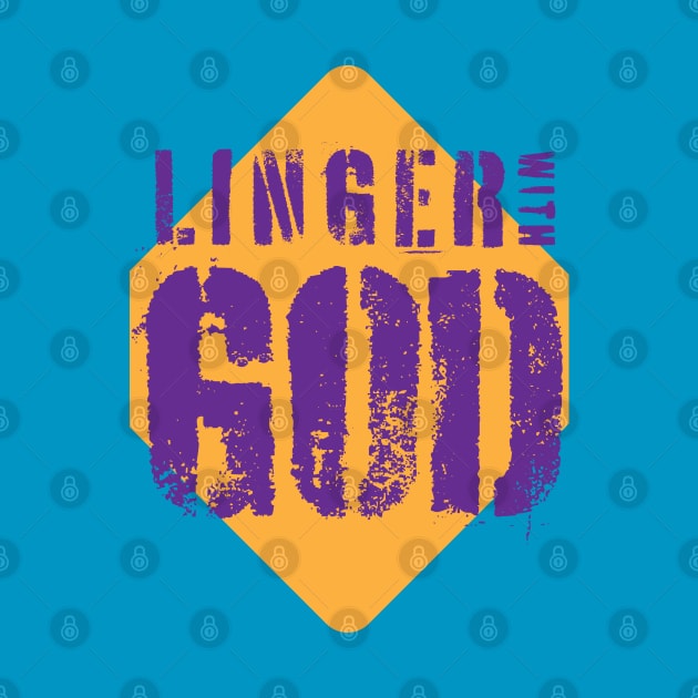 Linger with God by Ripples of Time