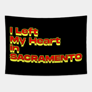 I Left My Heart in Sacramento Tapestry