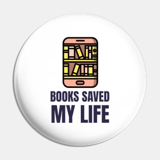 Books Saved My Life Pin