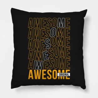 Awesome original, motivation quotes Pillow