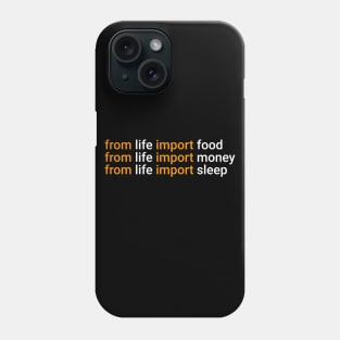 Food Money Sleep Phone Case