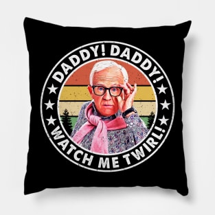 Daddy! Daddy! Watch Me Twirl Pillow