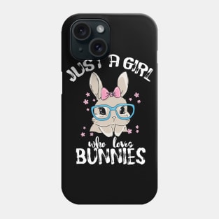 just a girl who loves bunnies Phone Case