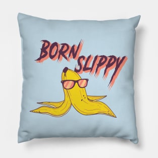 Born Slippy Pillow