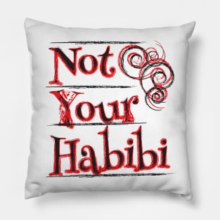 not your habibi Pillow