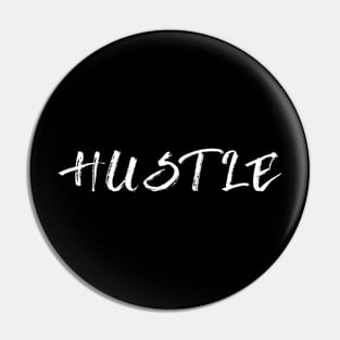 Hustle Pin