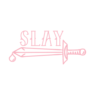 Slay Millennial Pink T-Shirt