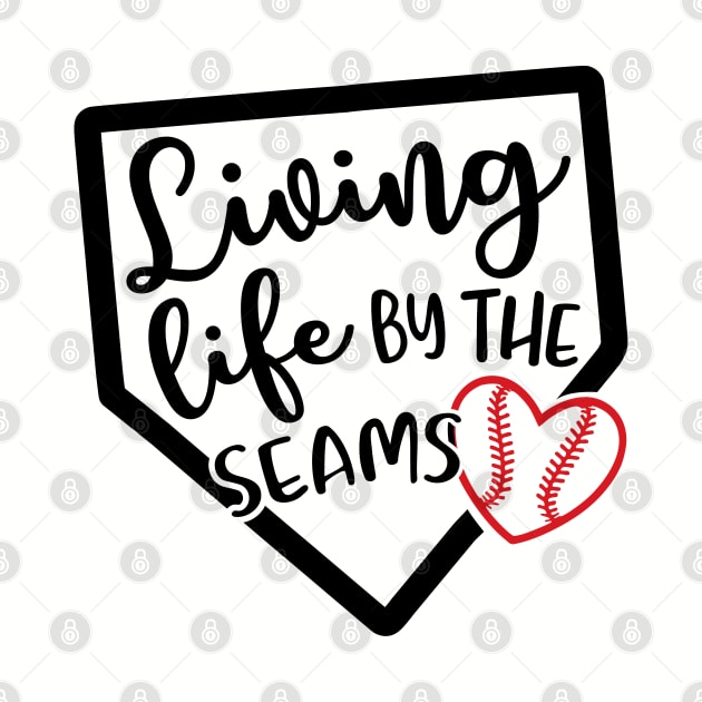 Living Life By The Seams Baseball Softball by GlimmerDesigns