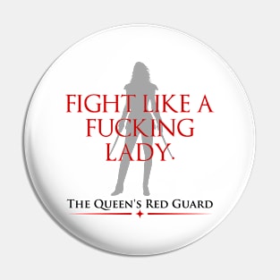 Fight like a Fu**** Lady Pin