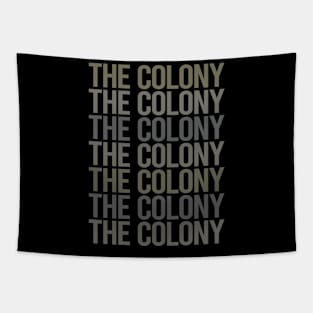 Gray Text Art The Colony Tapestry