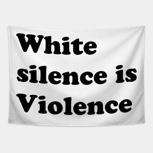 White silence is Violence Tapestry