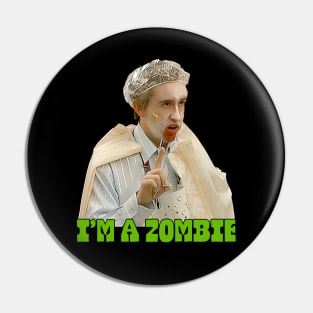 I'm A Zombie Pin