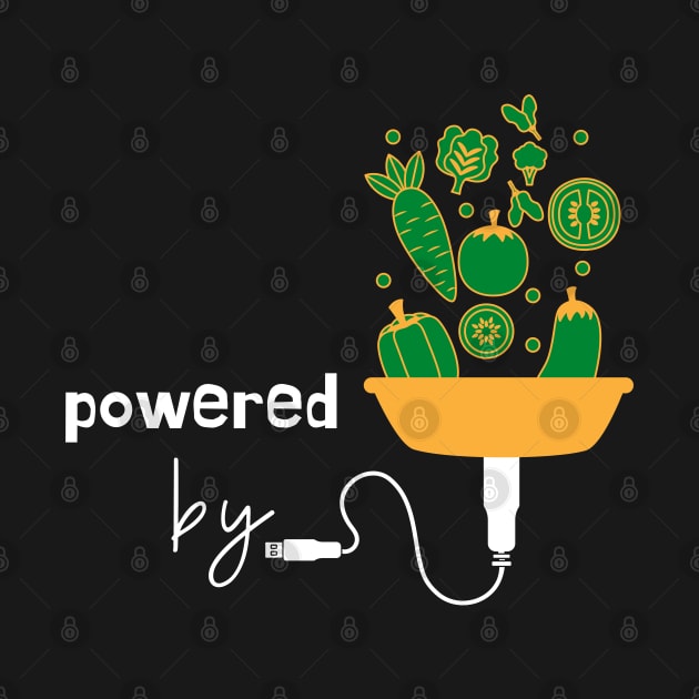 Powered by Plants by leBoosh-Designs