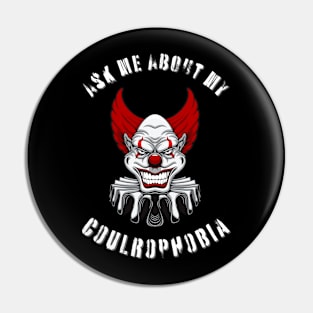 Coulrophobia Pin