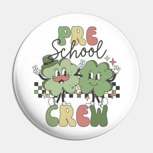 Retro Pre School Teacher St Patricks Day Teaching Squad Pin