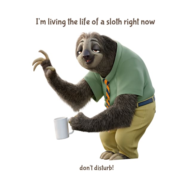 I'm A Sloth by Hindone