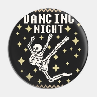 Dancing night Pin