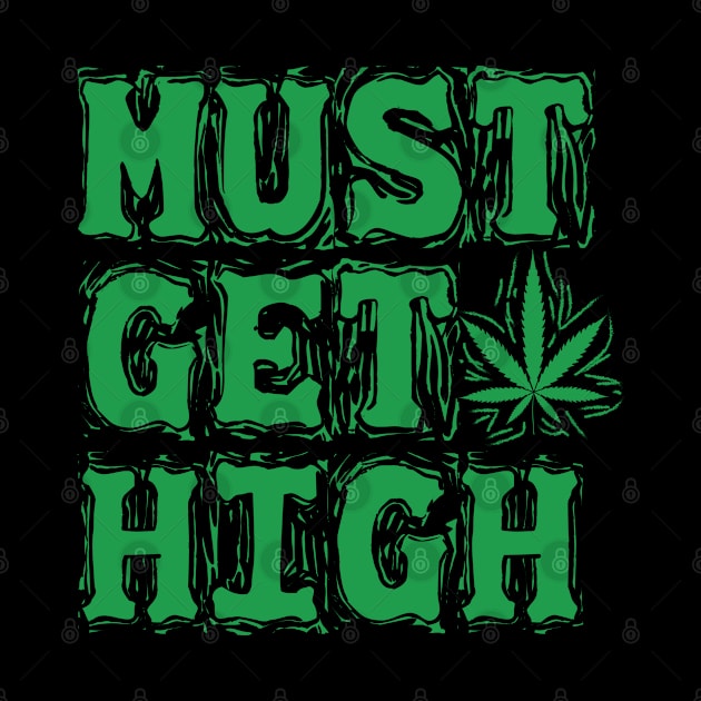 Must get high by Dope 2