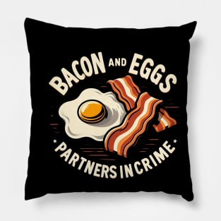 "Bacon and Eggs: Partners in Crime" Funny Breakfast Pillow