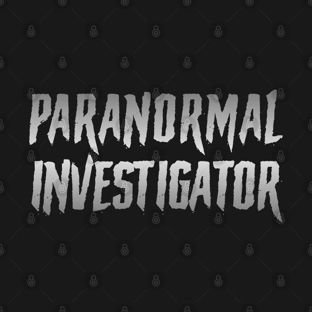 Paranormal Investigator Ghost Hunting by zap