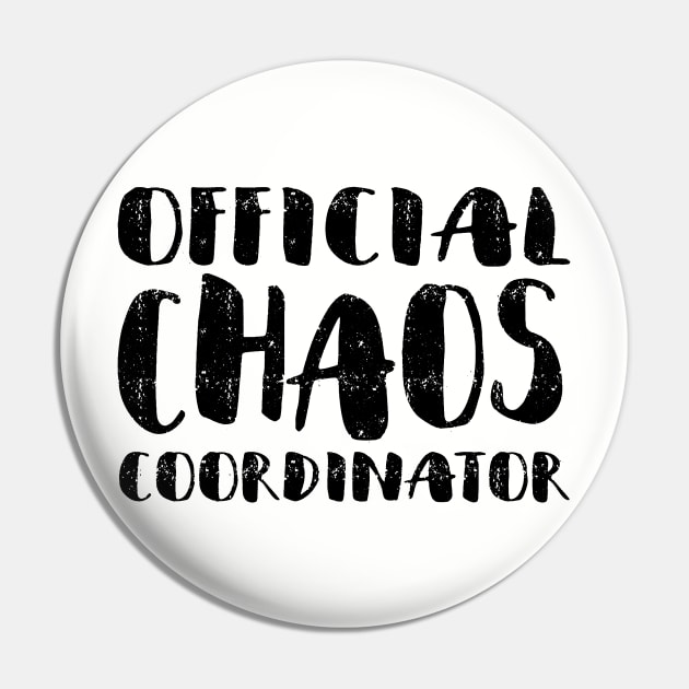 Official Chaos Coordinator Pin by Nowhereman78