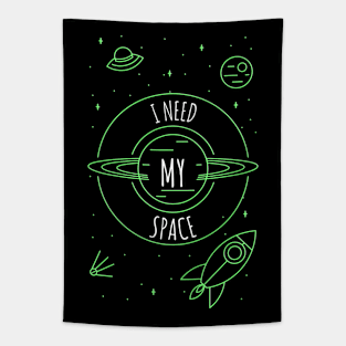 I NEED MY SPACE Tapestry