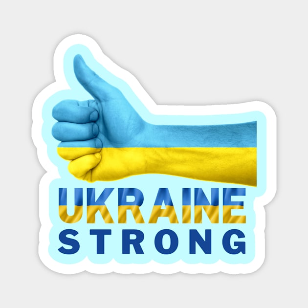 Ukraine Strong Magnet by Moshi Moshi Designs