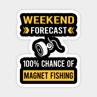 Weekend Forecast Magnet Fishing Magnet