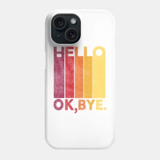 Introvert Hello OK Bye - Distressed - for White Phone Case