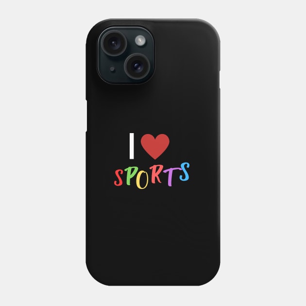 I love sports fun letters Phone Case by emofix