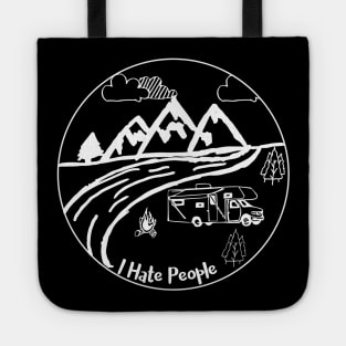 I hate people class c motorhome Tote