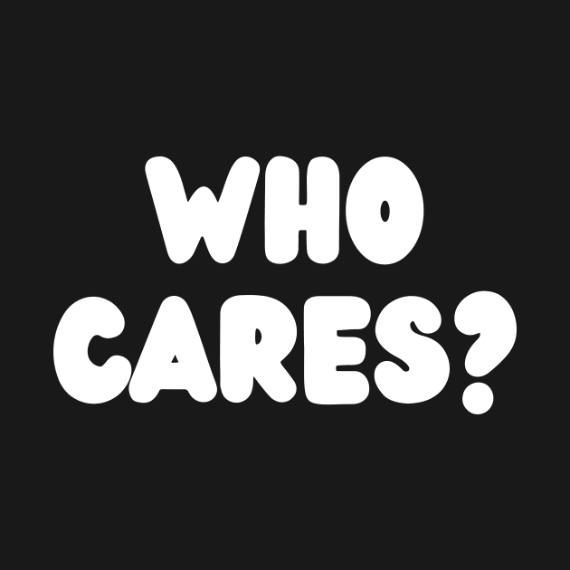 Who cares? by Word and Saying