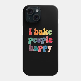 I bake people happy Phone Case