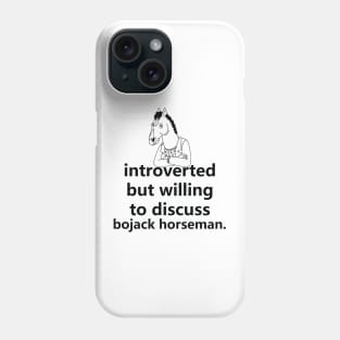 introverted but willing to discuss horseman Phone Case